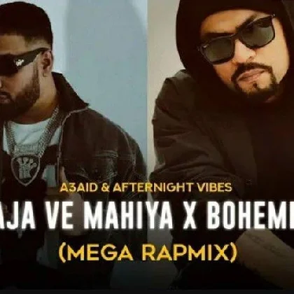 Aaja Ve Mahiya X Bohemia