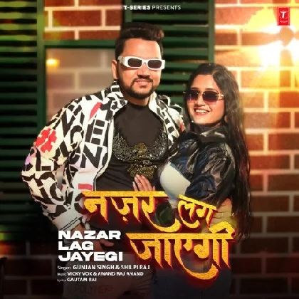 Nazar Lag Jayegi - Gunjan Singh