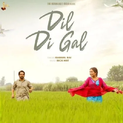 Dil Di Gal - Babbal Rai