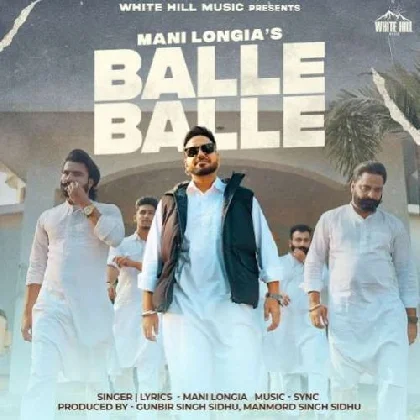 Balle Balle - Mani Longia