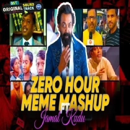 Zero Hour Meme Mashup 2024 DJ RS