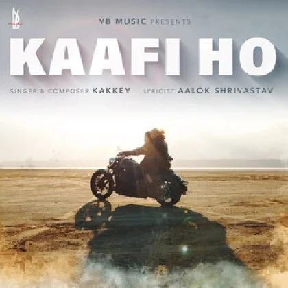 Kaafi Ho - Kakkey