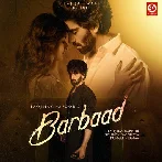 Barbaad - Laqshay Kapoor