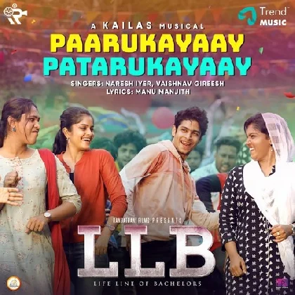 Paarukayaay Patarukayaay (LLB)