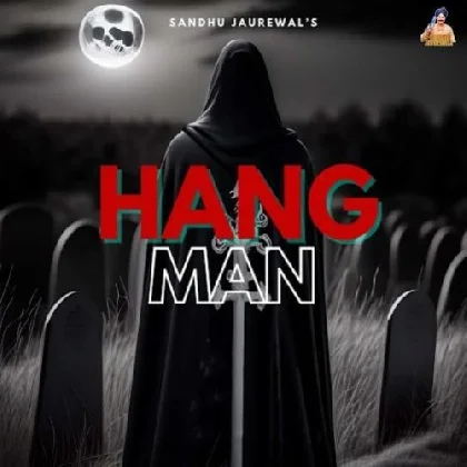 Hangman - Sandhu Jaurewala