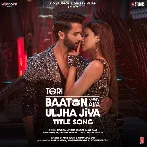 Teri Baaton Mein Aisa Uljha Jiya Title Song