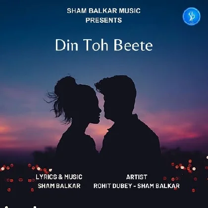 Din Toh Beete - Sham Balkar