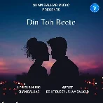 Din Toh Beete - Sham Balkar