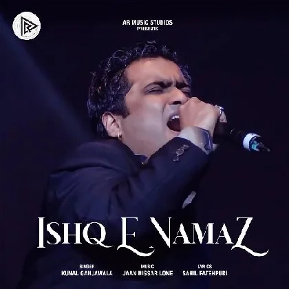 Ishq E Namaz - Kunal Ganjawala