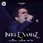 Ishq E Namaz - Kunal Ganjawala