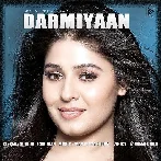 Darmiyaan - Sunidhi Chauhan