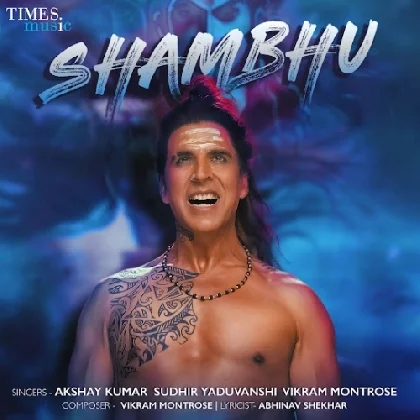 Shambhu - Akshay Kumar