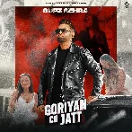 Goriyan Ch Jatt - Gupz Sehra