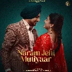 Naram Jehi Mutiyaar - Deep Bajwa