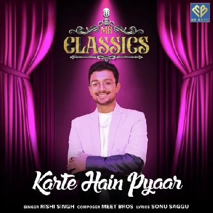 Karte Hain Pyaar - Rishi Singh