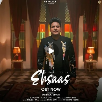 Ehsaas - Kamal Khan