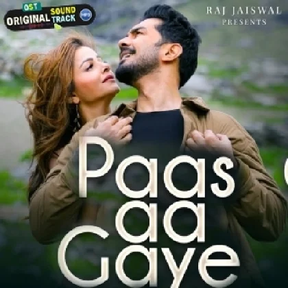 Paas Aa Gaye - Stebin Ben