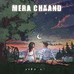 Mera Chaand - Dikshant