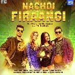 Nachdi Firaangi - Kanika Kapoor