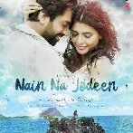 Nain Na Jodeen - Akhil Sachdeva