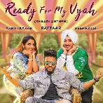 Ready For My Vyah - Raftaar