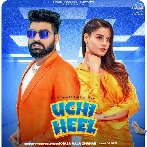 Uchi Heel - Khasa Aala Chahar