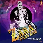 Zara Paas Aao - Millind Gaba