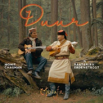 Duur (Musafir) - Mohit Chauhan