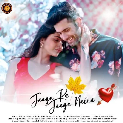 Jaage Re Jaage Naina - Shashwat Singh