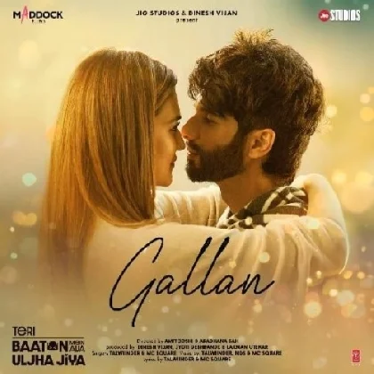 Gallan (Teri Baaton Mein Aisa Uljha Jiya)