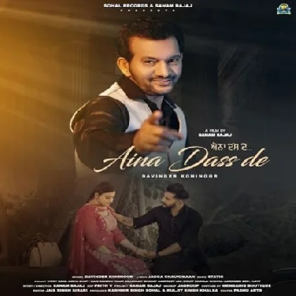 Aina Dass De - Davinder Kohinoor