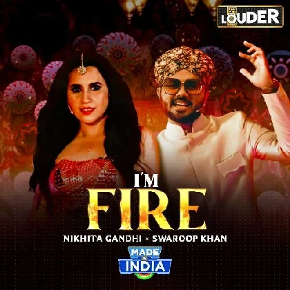 I Am Fire - Nikhita Gandhi