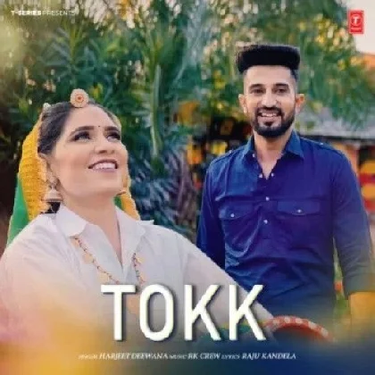 Tokk - Harjeet Deewana