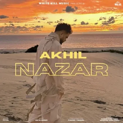 Nazar - Akhil