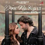 Door Na Raeen - Shraddha Pandit