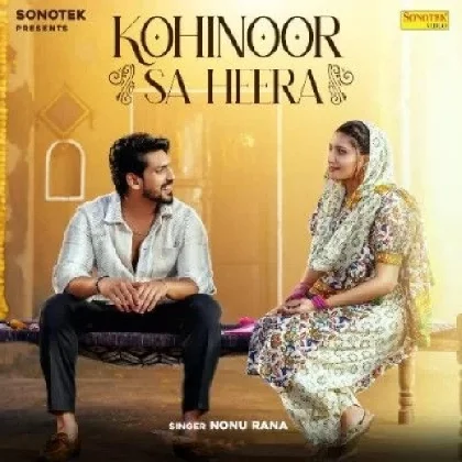 Kohinoor Sa Heera - Nonu Rana