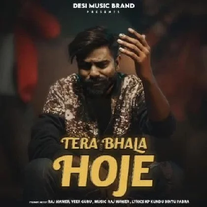 Tera Bhala Hoje - Raj Mawer