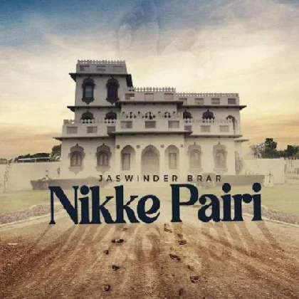 Nikke Pairi - Jaswinder Brar