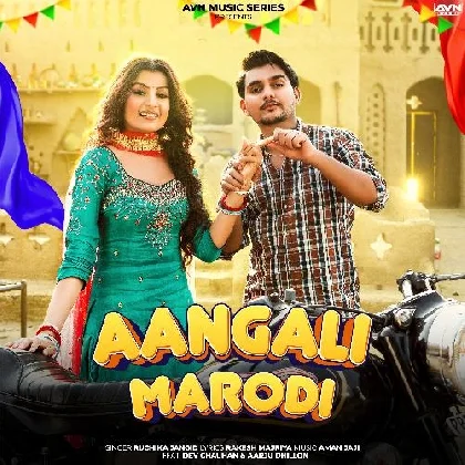 Aangali Marodi - Ruchika Jangid