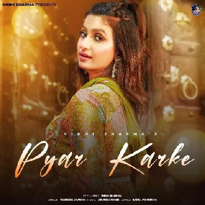 Pyar Karke - Manisha Sharma