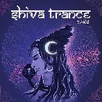 Shiva Trance 2024