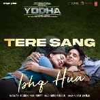 Tere Sang Ishq Hua (Yodha) Ringtone