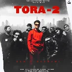 Tora 2 - Sumit Goswami