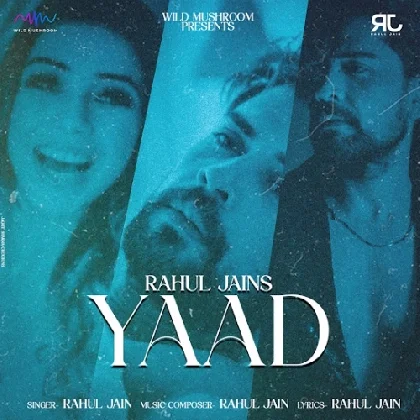 Yaad - Rahul Jain