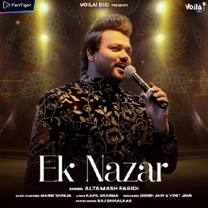 Ek Nazar - Altamash Faridi