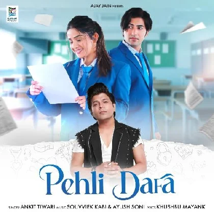 Pehli Dafa - Ankit Tiwari