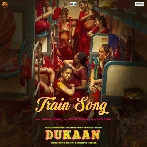 Train Song (Dukaan)