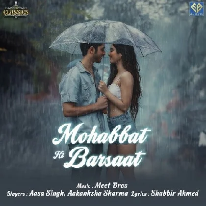 Mohabbat Ki Barsaat - Aasa Singh