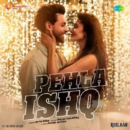 Pehla Ishq (Ruslaan)