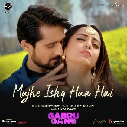 Mujhe Ishq Hua Hai (Gabru Gang)